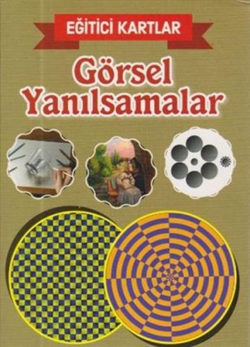 Görsel Yanılsamalar - Eğitici Kartlar | Kitap Ambarı