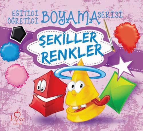 Şekiller Renkler - Eğitici Öğretici Boyama Serisi | Kitap Ambarı