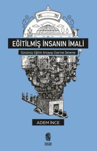 Eğitilmiş İnsanın İmali | Kitap Ambarı