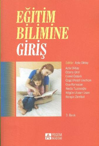 Eğitim Bilimine Giriş (Ayla Oktay) | Kitap Ambarı