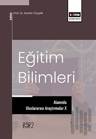 Eğitim Bilimleri Alanında Uluslararası Araştırmalar X | Kitap Ambarı