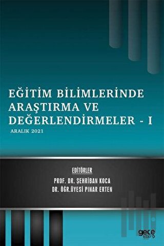 Eğitim Bilimlerinde Araştırma ve Değerlendirmeler 1 | Kitap Ambarı