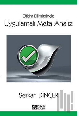 Eğitim Bilimlerinde Uygulamalı Meta-Analiz | Kitap Ambarı