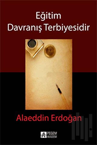 Eğitim Davranış Terbiyesidir | Kitap Ambarı