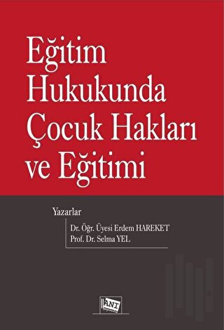 Eğitim Hukukunda Çocuk Hakları ve Eğitimi | Kitap Ambarı