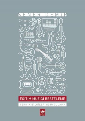 Eğitim Müziği Besteleme | Kitap Ambarı