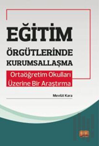 Eğitim Örgütlerinde Kurumsallaşma | Kitap Ambarı