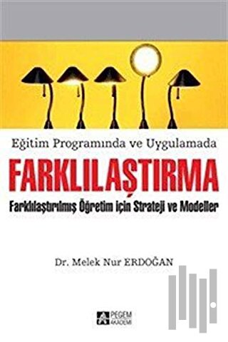 Eğitim Programında ve Uygulamada Farklılaştırma Farklılaştırılmış Öğre