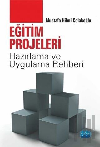 Eğitim Projeleri - Hazırlama ve Uygulama Rehberi | Kitap Ambarı