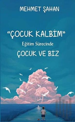 Eğitim Sürecinde Çocuk ve Biz | Kitap Ambarı