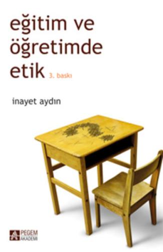 Eğitim ve Öğretimde Etik | Kitap Ambarı