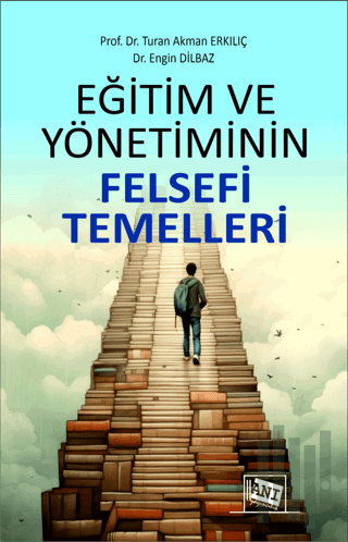 Eğitim ve Yönetiminin Felsefi Temelleri | Kitap Ambarı