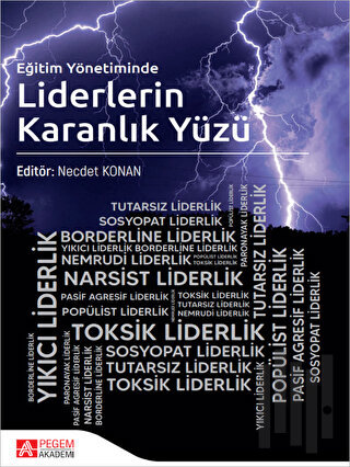 Eğitim Yönetiminde Liderlerin Karanlık Yüzü | Kitap Ambarı