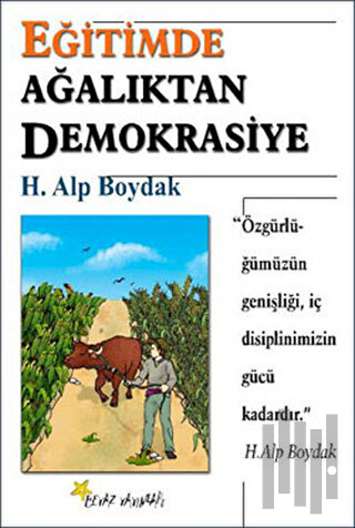 Eğitimde Ağalıktan Demokrasiye | Kitap Ambarı