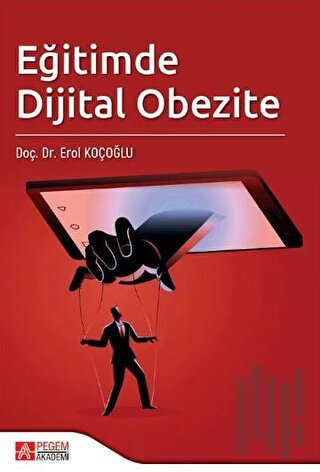 Eğitimde Dijital Obezite | Kitap Ambarı