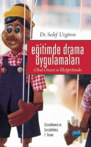 Eğitimde Drama Uygulamaları- Okul Öncesi ve İlköğretimde | Kitap Ambar