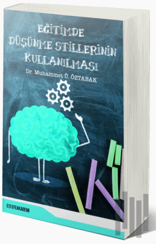 Eğitimde Düşünme Stillerinin Kullanılması | Kitap Ambarı