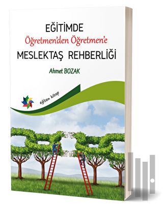 Eğitimde Öğretmenden Öğretmene Meslektaş Rehberliği | Kitap Ambarı