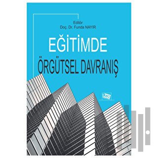 Eğitimde Örgütsel Davranış | Kitap Ambarı