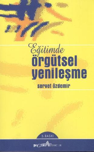 Eğitimde Örgütsel Yenileşme | Kitap Ambarı