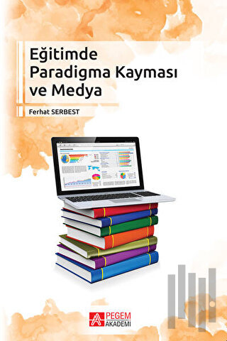 Eğitimde Paradigma Kayması ve Medya | Kitap Ambarı