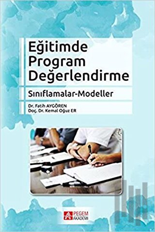 Eğitimde Program Değerlendirme Sınıflamalar - Modeller | Kitap Ambarı