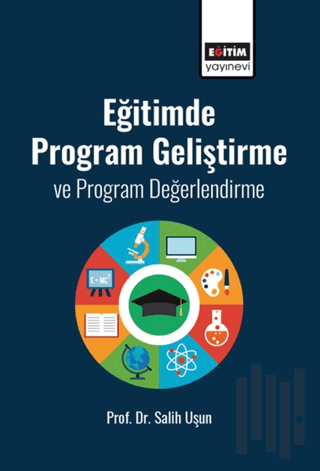 Eğitimde Program Geliştirme ve Program Değerlendirme | Kitap Ambarı