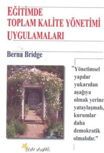 Eğitimde Toplam Kalite Yönetimi Uygulamaları | Kitap Ambarı