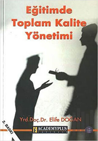 Eğitimde Toplam Kalite Yönetimi | Kitap Ambarı