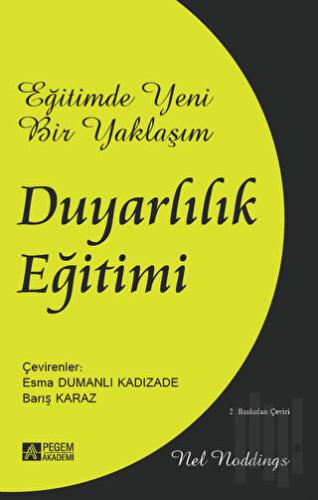 Eğitimde Yeni Bir Yaklaşım: Duyarlılık Eğitimi | Kitap Ambarı