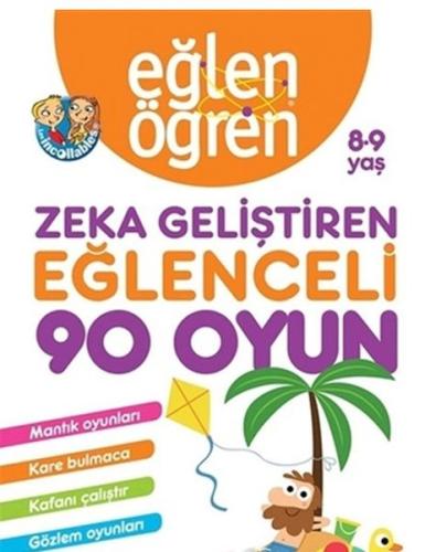 Eğlen Öğren 8-9 Yaş - Zeka Geliştiren Eğlenceli 90 Oyun | Kitap Ambarı