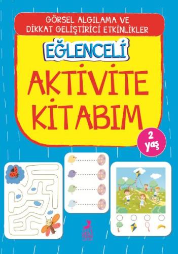 Eğlenceli Aktivite Kitabım - 2 Yaş | Kitap Ambarı