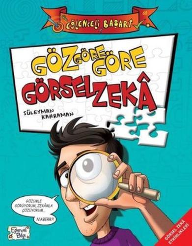 Eğlenceli Başarı - Göz Göre Göre Görsel Zeka | Kitap Ambarı