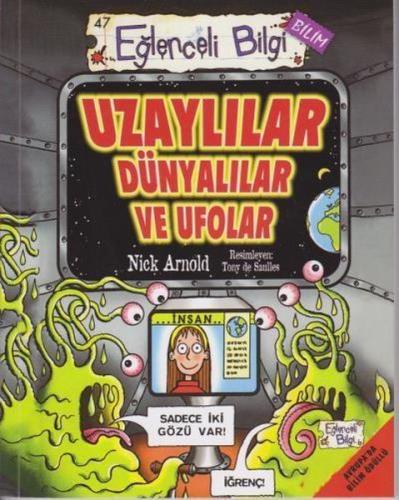 Uzaylılar Dünyalılar ve Ufolar | Kitap Ambarı