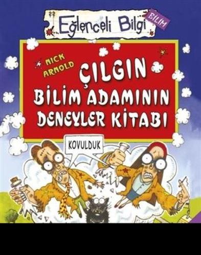 Çılgın Bilim Adamının Deneyler Kitabı - Eğlenceli Bilgi Bilim 51 | Kit