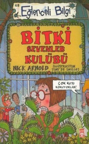 Eğlenceli Bilgi (Bilim) - Bitki Sevenler Kulübü | Kitap Ambarı