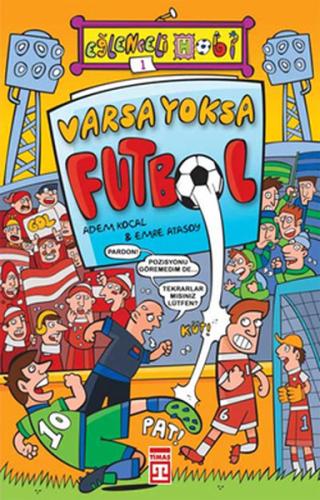 Varsa Yoksa Futbol | Kitap Ambarı