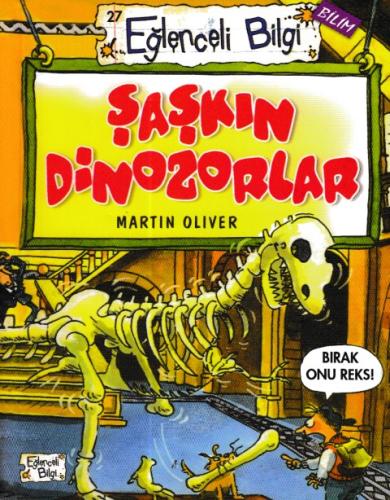 Şaşkın Dinozorlar | Kitap Ambarı