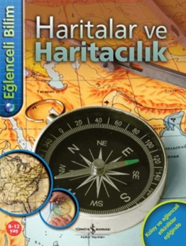 Eğlenceli Bilim: Haritalar ve Haritacılık | Kitap Ambarı