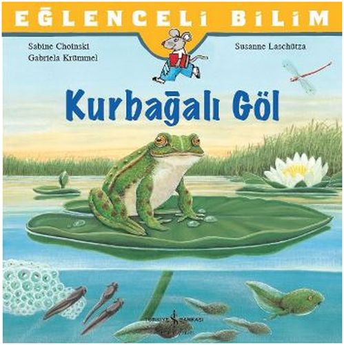 Eğlenceli Bilim: Kurbağalı Göl | Kitap Ambarı