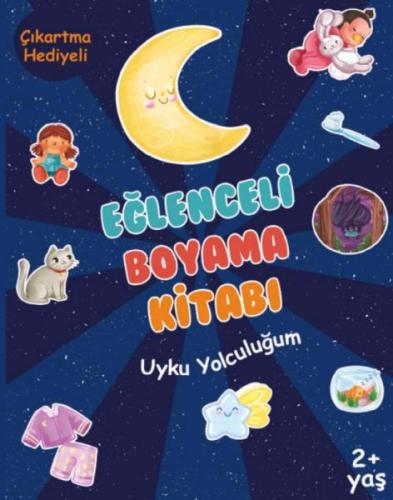 Eğlenceli Boyama Kitabı - Uyku Yolculuğum | Kitap Ambarı