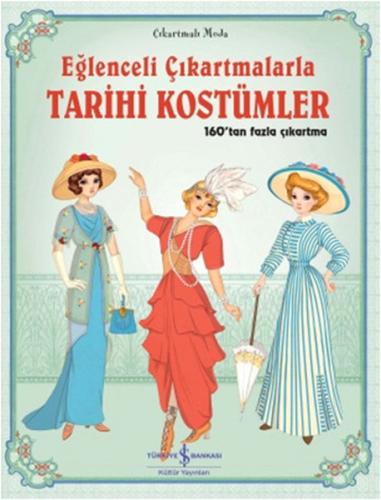 Eğlenceli Çıkartmalarla - Tarihi Kostümler | Kitap Ambarı