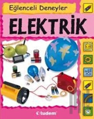 Eğlenceli Deneyler Elektrik | Kitap Ambarı