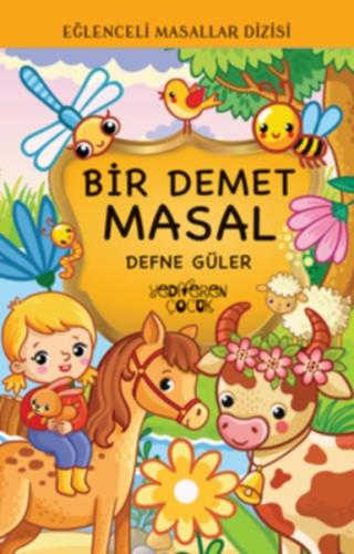 Bir Demet Masal - Eğlenceli Masallar Dizisi | Kitap Ambarı