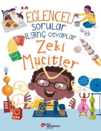 Eğlenceli Sorular İlginç Cevaplar - Zeki Mucitler | Kitap Ambarı