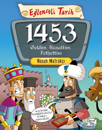 1453 Geldim, Kuşattım, Fethettim | Kitap Ambarı