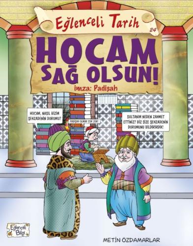 Eğlenceli Tarih - Hocam Sağolsun İmza Padişah | Kitap Ambarı