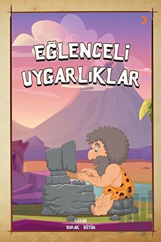 Eğlenceli Uygarlıklar | Kitap Ambarı