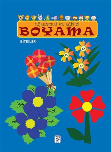 Eğlenceli ve Eğitici Boyama - Bitkiler | Kitap Ambarı