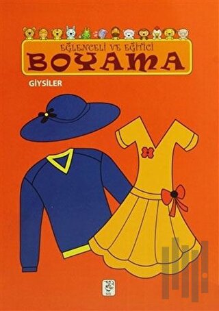 Eğlenceli ve Eğitici Boyama - Giysiler | Kitap Ambarı